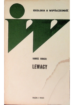 Lewacy, historia i współczesność ekstremistycznej lewicy