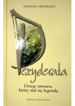 Dezyderata Dzieje utworu który stał się legendą