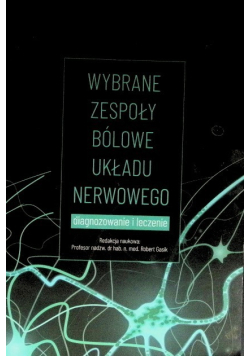 Wybrane zespoły bólowe układu nerwowego