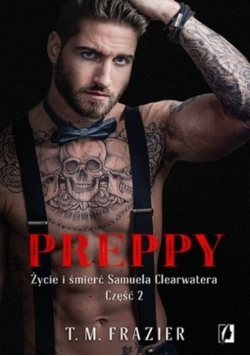 Preppy Życie i śmierć Samuela Clearwatera Część 2