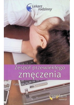 Zespół przewlekłego zmęczenia