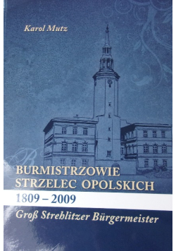 Burmistrzowie strzelec opolskich
