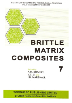 Brittle Matrix Composites Volume 7
