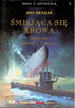 Śmiejąca się krowa Opowieść dowódcy U - Boota