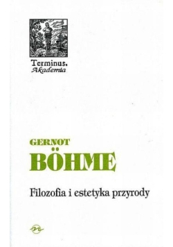 Terminus Tom 28 Filozofia i estetyka przyrody