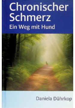 Chronischer Schmerz Ein Weg mit Hund