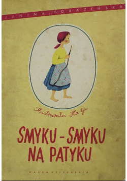 Smyku Smyku na Patyku