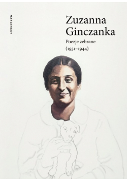 Poezje zebrane (1931-1944)
