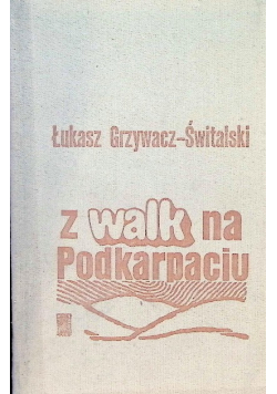 Z walk na Podkarpaciu