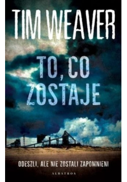 To co zostaje