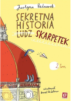 Sekretna historia ludzskarpetek Tom 2