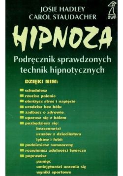 Hipnoza Podręcznik sprawdzonych technik hipnotycznych