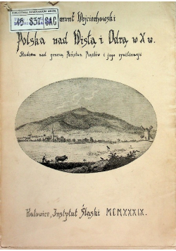 Polska nad wisłą i odrą w X wieku 1939 r