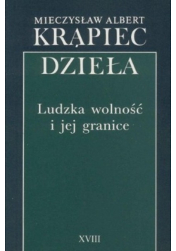 Ludzka wolność i jej granice