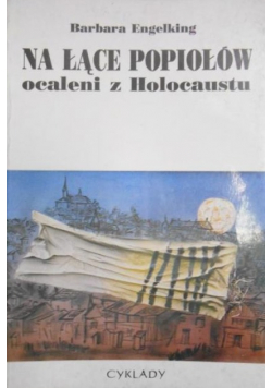 Engelking Na łące popiołów ocaleni