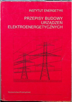 Przepisy budowy urządzeń elektroenergetycznych