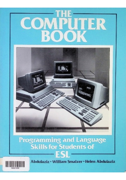 The Computer Book: Programming and Language Skills for Students of Esl