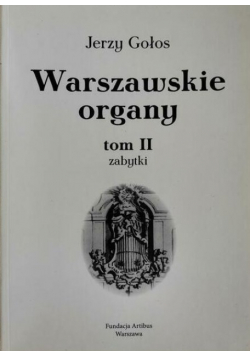 Warszawskie organy Tom II