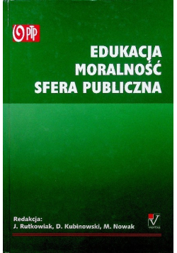 Edukacja Moralność. Sfera publiczna