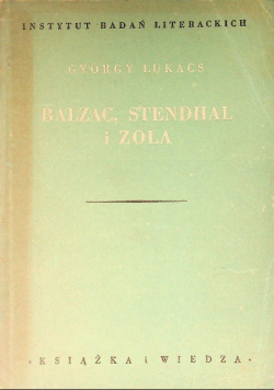 Balzac Stendhal i Zola