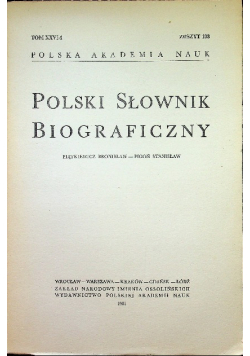 Polski Słownik Biograficzny Tom XXVI zeszyt 108
