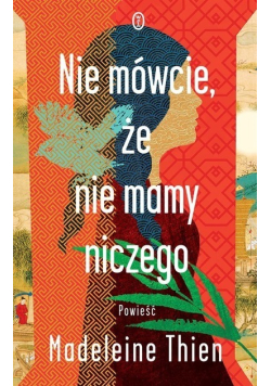 Nie mówcie że nie mamy niczego