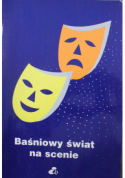 Baśniowy świat na scenie