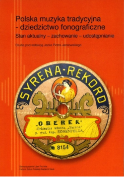 Polska muzyka tradycyjna - dziedzictwo fonograficzne