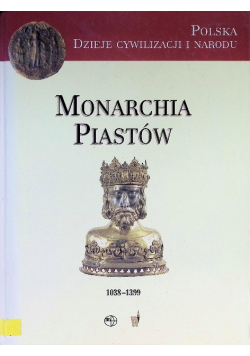 Monarcha Piastów 1038 - 1399