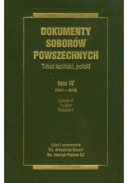 Dokumenty Soborów Powszechnych Tom IV