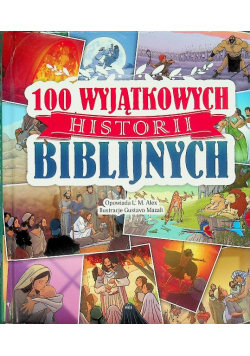 100 Wyjątkowych historii biblijnych