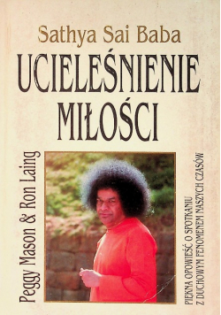 Sathya Sai Baba Ucieleśnienie miłości