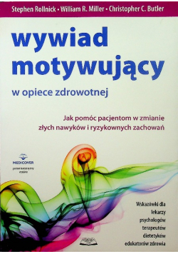 Wywiad motywujący w opiece zdrowotnej