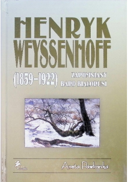 Zapomniany bard Białorusi 1859-1922