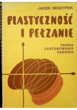 Plastyczność i pełzanie