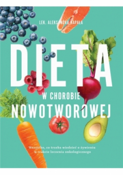 Dieta w chorobie nowotworowej