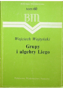 Grupy i algebry Liego Tom 60