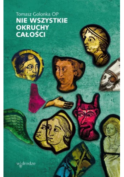 Nie wszystkie okruchy całości