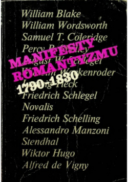Manifesty romantyzmu 1790 - 1830