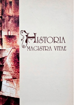 Historia Magistra Vitae