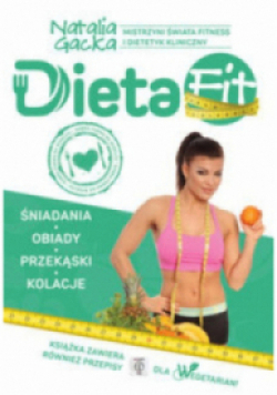 Dieta Fit Kuchnia według Natalii Gackiej
