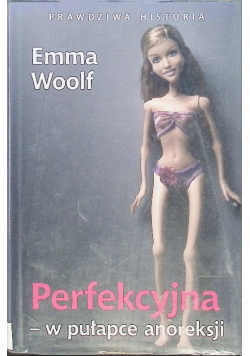 Perfekcyjna w pułapce anoreksji