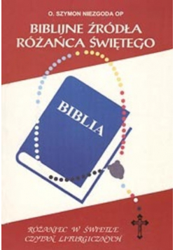 Biblijne źródła Różańca Świętego