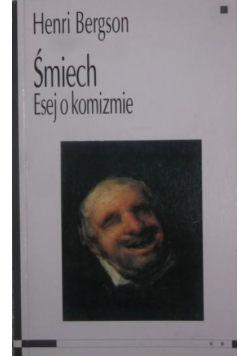 Śmiech Esej o komizmie