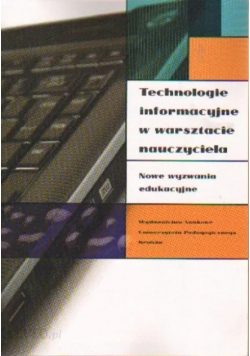 Technologie informacyjne w warsztacie nauczyciela