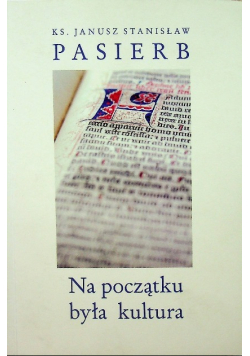 Na początku była kultura
