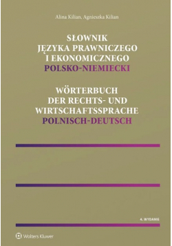 Słownik języka prawniczego i ekonomicznego  Polsko - niemiecki