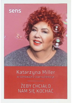 Żeby chciało nam się kochać