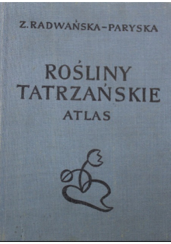 Rośliny Tatrzańskie Atlas