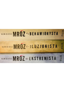 Behawiorysta / Iluzjonista / Ekstremista